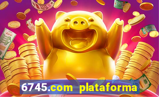 6745.com plataforma de jogos